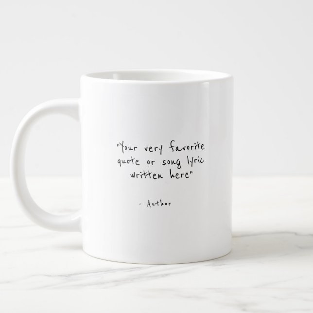 Custom quote - create your own Jumbo Coffee Mug (Left)