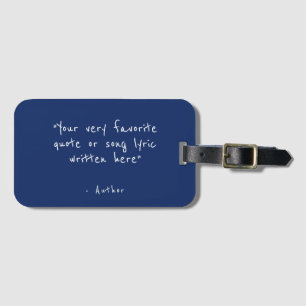 Custom quote - create your own navy blue luggage tag