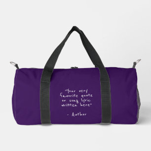 Custom quote - create your own purple duffle bag
