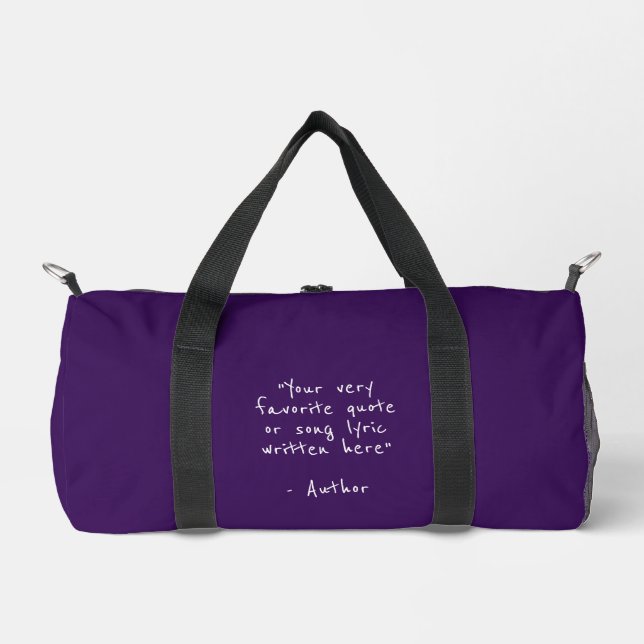 Custom quote - create your own purple duffle bag (Front)
