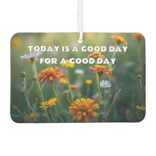 Custom Quote Flowers Nature Car Air Freshener
