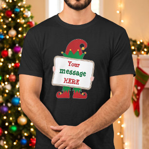 Custom Quote - Funny Elf Sign - Matching Holiday T-Shirt