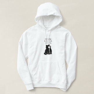 Custom Quote Not Ever Funny Cat Men's Hoodie