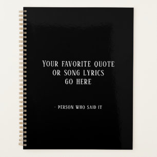 Custom quote or song lyrics  planner