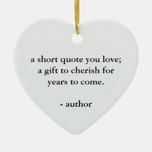 Custom Quote Personalised Gift Ceramic Ornament