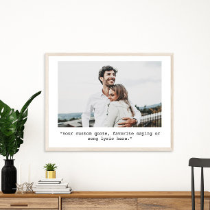 Custom Quote Personalised Photo Poster
