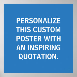 Custom Quote Poster, inspirational, french blue Poster
