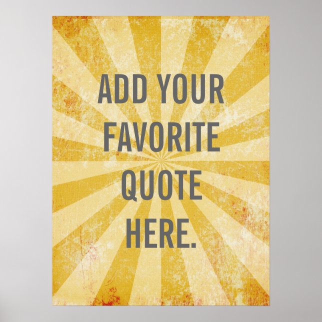 Custom Quote Poster, Yellow distressed background Poster (Front)
