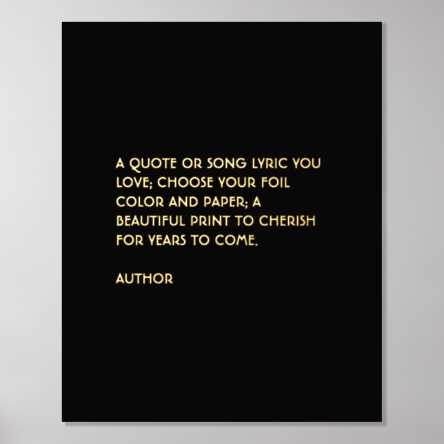 Custom Quote Print Gold Foil Quote Wall Art (Front)