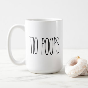 Custom RAE DUNN inspired TIO POOPS Coffee Mug