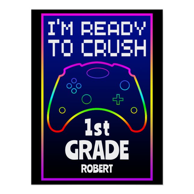 Custom Ready To Crush Back To School  Poster (Front)
