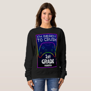 Custom Ready To Crush Back To School  Sweatshirt
