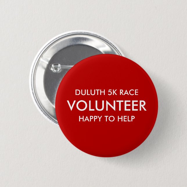 Custom Red Volunteer 6 Cm Round Badge (Front & Back)