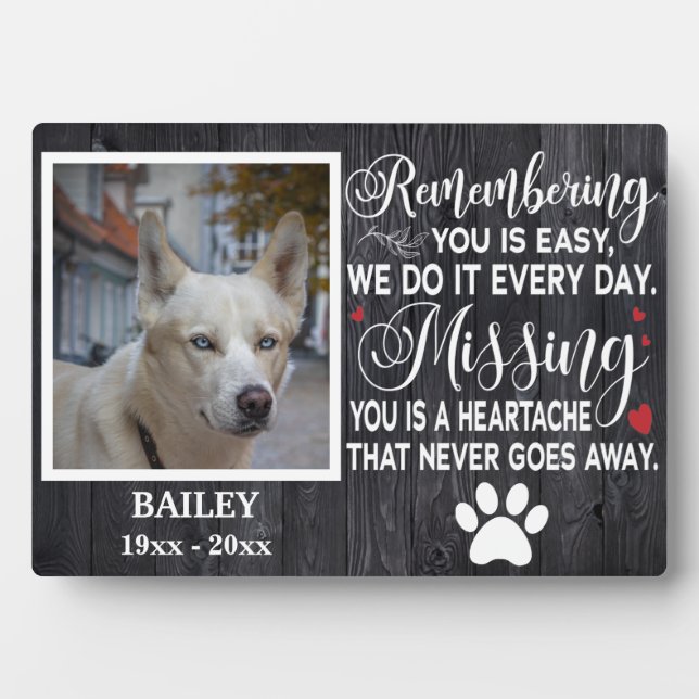 Custom Remembering You Memorial Quote For Dog Plaque (Front)