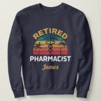 custom Retired pharmacist funny vintage retirement