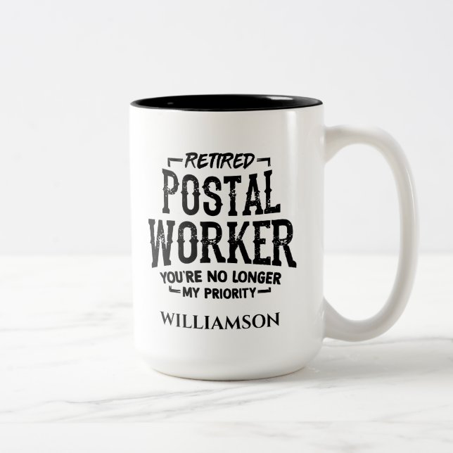 Custom Retired Postal Worker No Longer Priority Two-Tone Coffee Mug (Right)