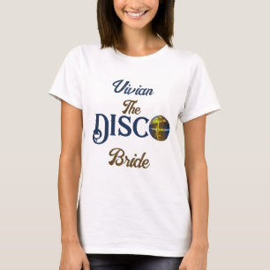 Custom  Retro Disco Bachelorette Party Disco Bride T-Shirt