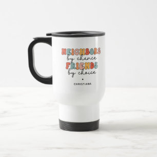 Custom Retro Neighbours by Chance Friends by Choic Travel Mug