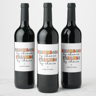 Custom Retro Neighbours by Chance Friends by Choic Wine Label