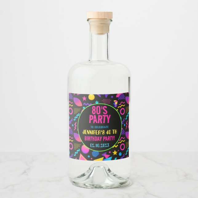 Custom Retro Neon 80’s Birthday – Fun Adult  Liquor Bottle Label (Front)