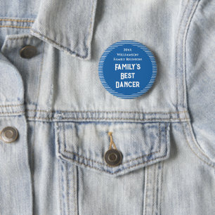 Custom Reunion Family's Best Dancer 6 Cm Round Badge