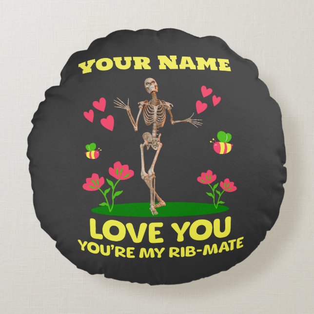 Custom Rib Mate Skeleton Love Gift Gothic Round Cushion (Front)