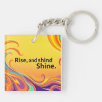 Custom Rise Shine Quote