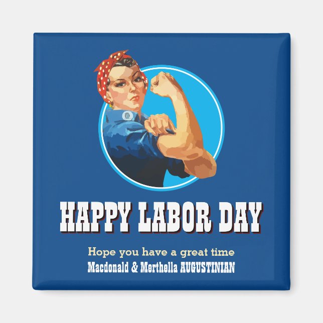 Custom Rosie Riveter HAPPY LABOR DAY  Magnet (Front)