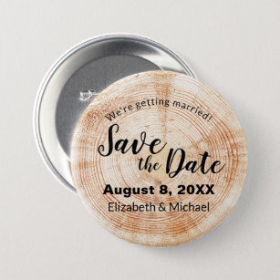 Custom Rustic Wood Cut Disc Wedding Save the Date 7.5 Cm Round Badge