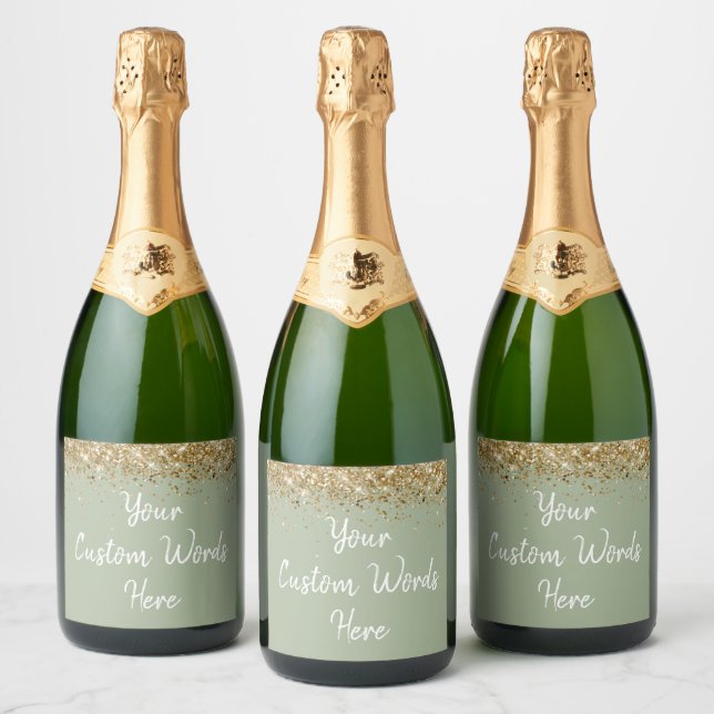 Custom Sage Green Gold Your Text Here Personalised Sparkling Wine Label (Bottles)