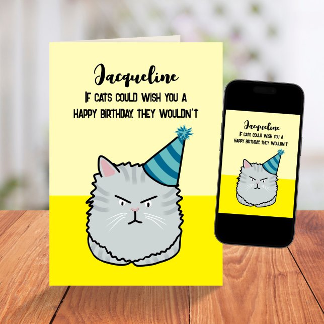 Custom Sarcastic Funny Cat Cartoon Joke Birthday Card (Creator Uploaded)