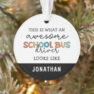Custom School Bus Driver Appreciation Funny Gift Ornament