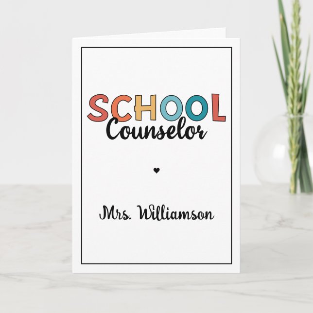 Custom School Counsellor Appreciation Gifts Card (Front)