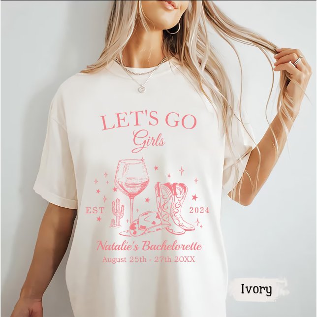 Custom Scottsdale Bachelorette Party Let's Go Girl T-Shirt (Creator Uploaded)