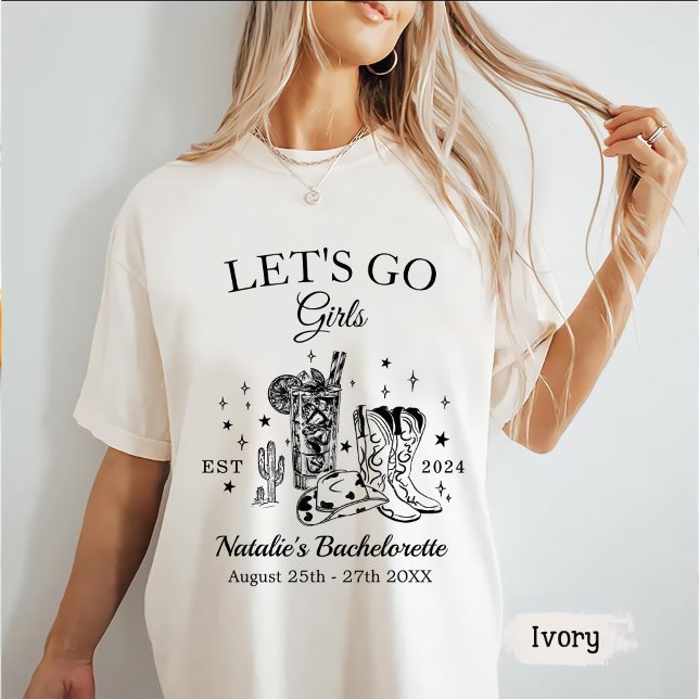 Custom Scottsdale Bachelorette Party Let's Go Girl T-Shirt (Creator Uploaded)