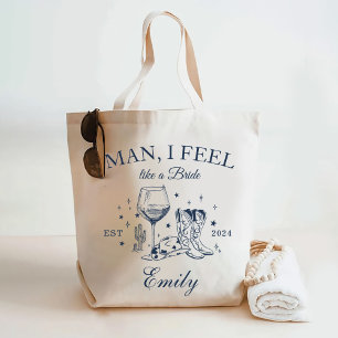 Custom Scottsdale Bachelorette Party Man I Feel Tote Bag