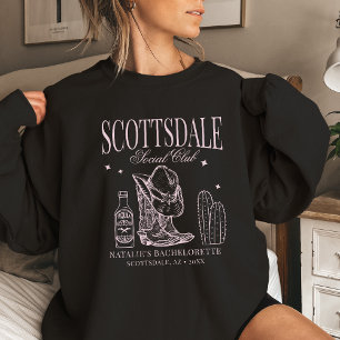 Custom Scottsdale Bachelorette Party Social Club Sweatshirt