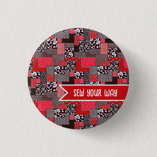 Custom Sewing Patchwork Sew Your Way Design 3 Cm Round Badge (Front)