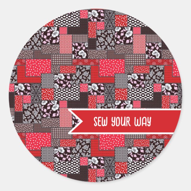 Custom Sewing Patchwork Sew Your Way Design Classic Round Sticker (Front)
