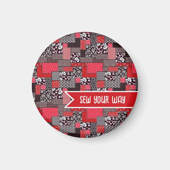 Custom Sewing Patchwork Sew Your Way Design Magnet (Front)