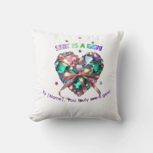 Custom She Is A Gem Heart Gemstone Gift Cushion