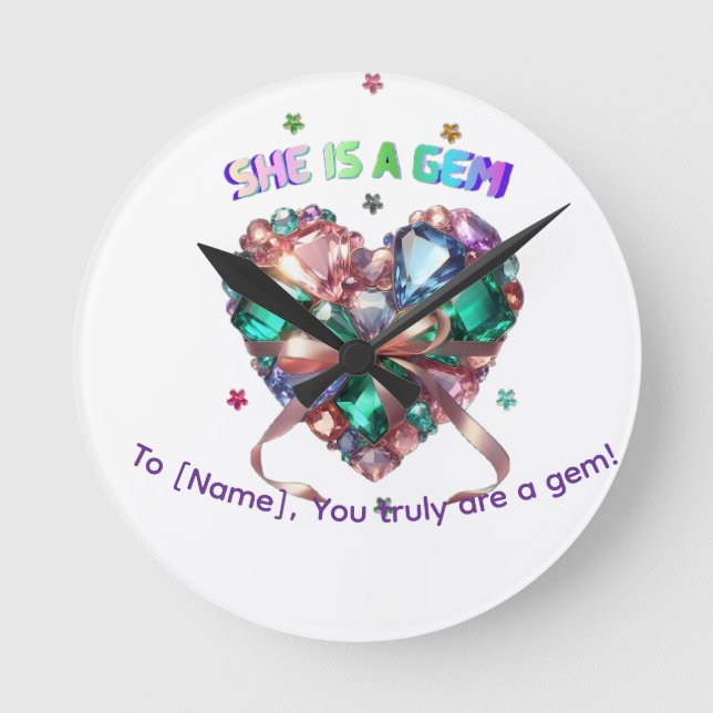 Custom She Is A Gem Heart Gemstone Gift Round Clock (Front)