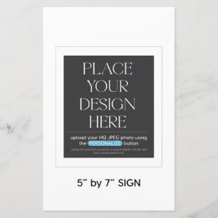 Custom Sign - 5.5x8.5 in suitable for 5x7in frame