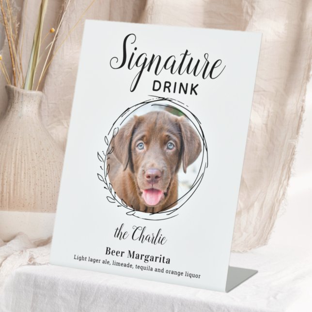 Custom Signature Drink Dog Bar Pet Wedding Photo Pedestal Sign (Creator Uploaded)