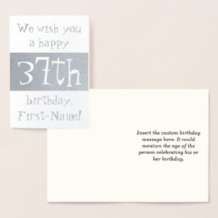 Custom Silver Foil 37th Birthday Greeting Card
