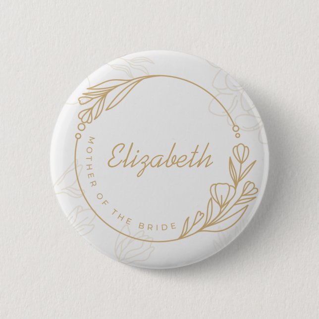 Custom Simple Floral Mother of the Bride 6 Cm Round Badge (Front)
