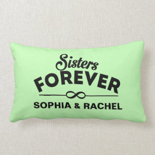 Custom Sisters Forever - Green Lumbar Cushion