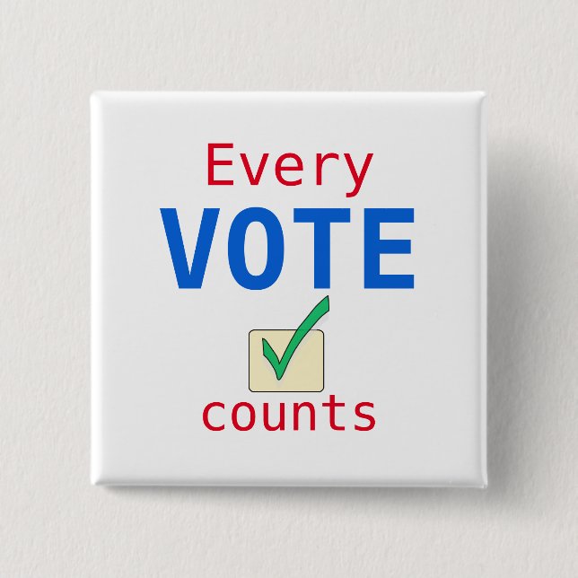 Custom Size Every Vote Counts Election Pin Button (Front)