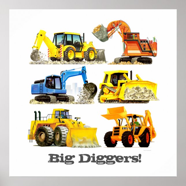 Custom Slogan Big Diggers Construction Trucks Poster (Front)