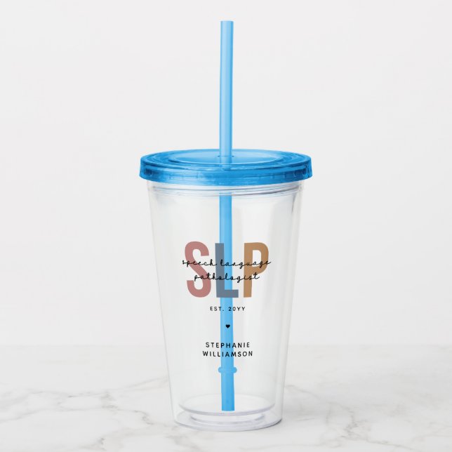 Custom SLP Speech Language Pathologist Acrylic Tumbler (Front)